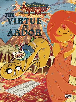 cover image of Epic Tales from Adventure Time--The Virtue of Ardor